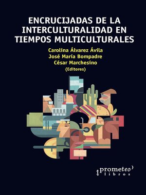 cover image of Encrucijadas de la interculturalidad en tiempos multiculturales